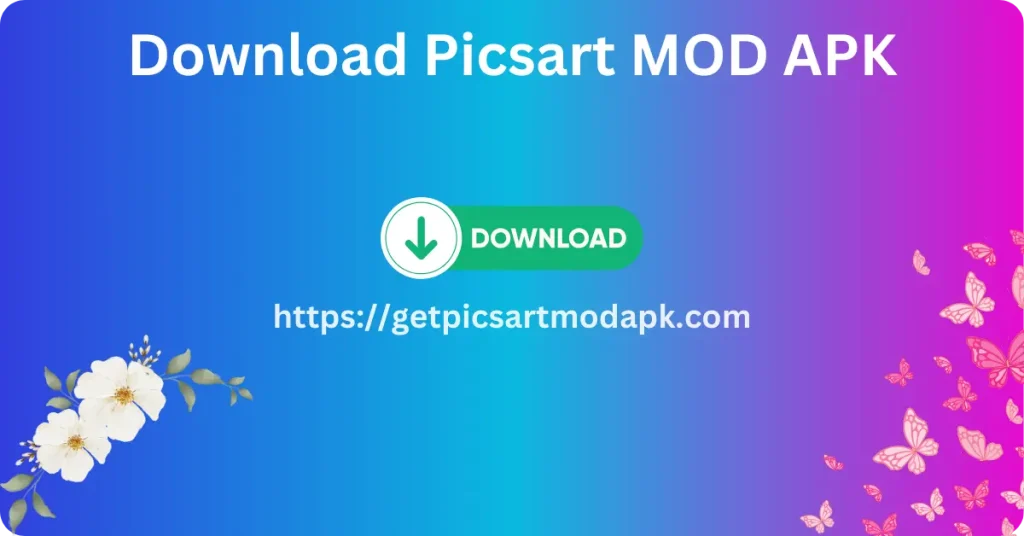 Download PicsArt MOD APK v29.9.6 (Gold Unlocked + No Ads) 2025 1 Download Picsart MOD APK Latest version